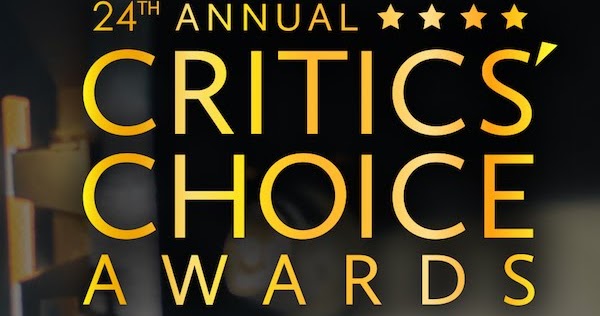 2019 Critics' Choice Awards - Full List of Nominations