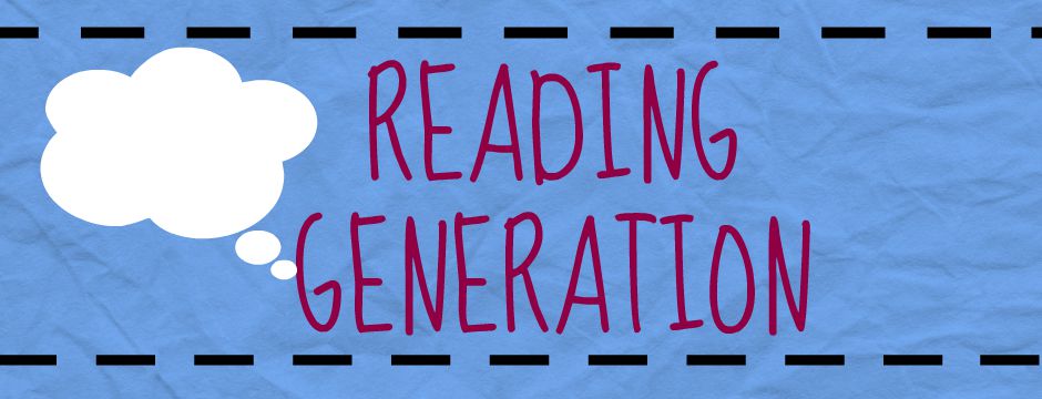 Reading Generation