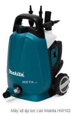 Máy phun áp lực cao Makita HW102