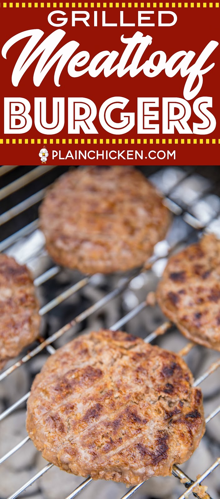 Grilled Meatloaf Burgers Plain Chicken®
