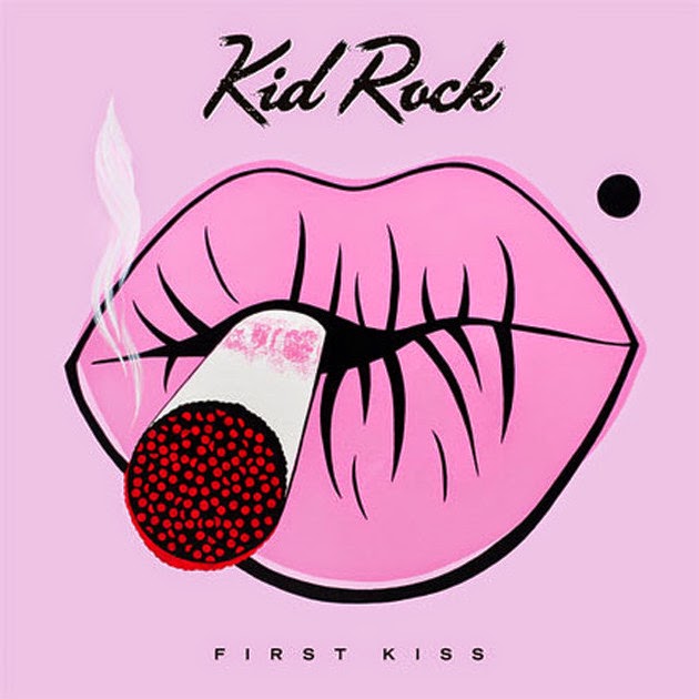 Kid Rock - First Kiss - cover