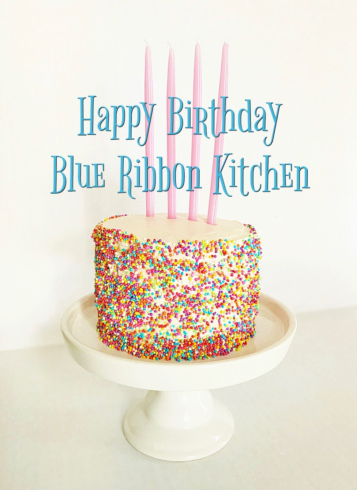 Blue Ribbon Kitchen Having Your Cake and Eating It Too Blog Turns Four
