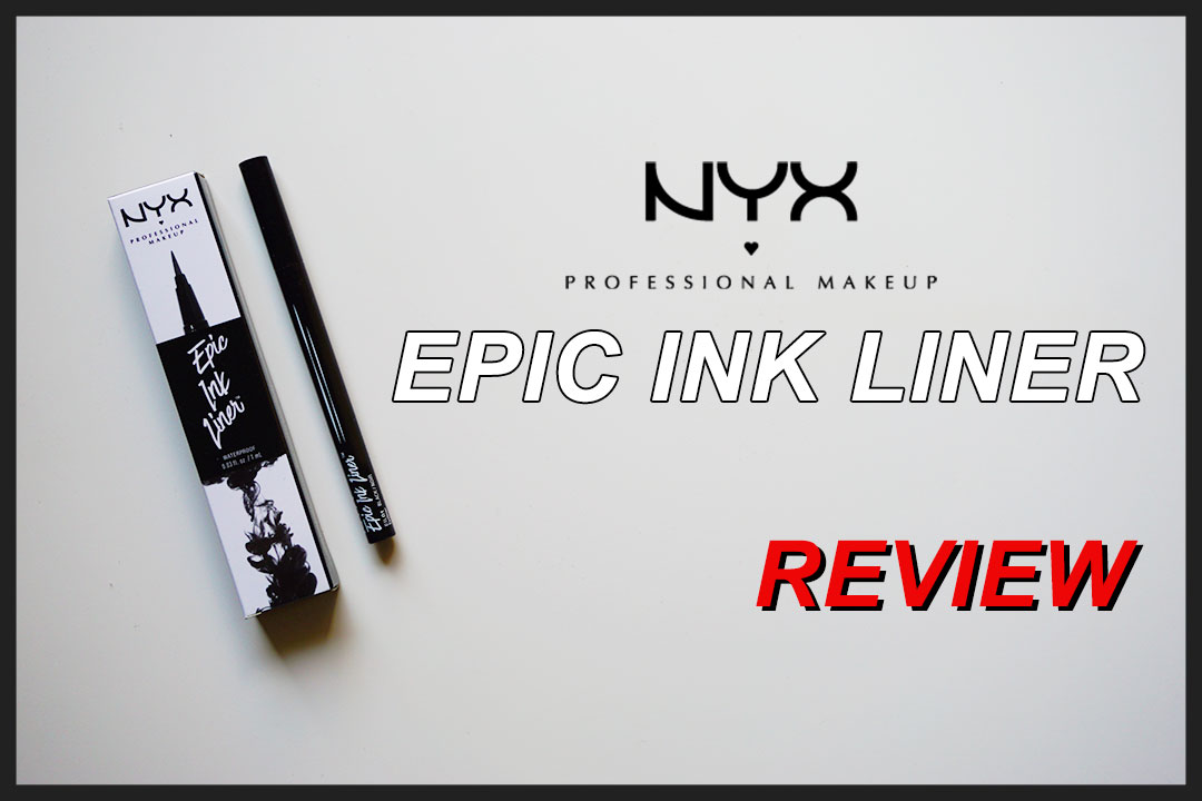 review nyx cosmetics epic ink liner better than beth review nyx cosmetics epic ink liner better than beth