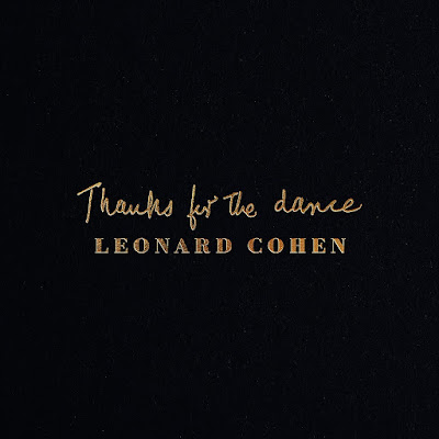 Thanks For The Dance Leonard Cohen Album