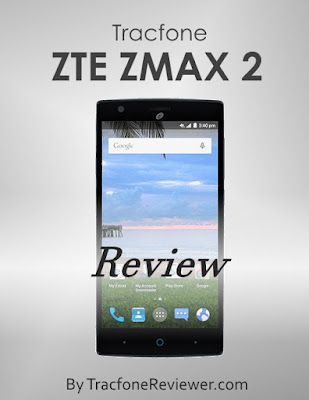Tracfone ZTE ZMAX 2 zte zmax 2 review