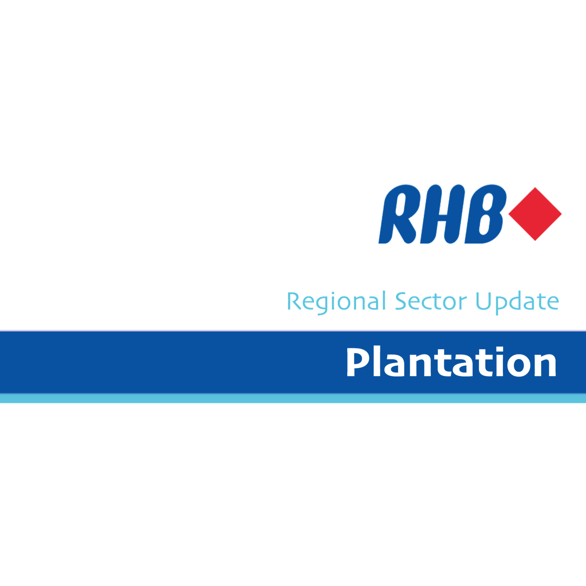 Plantation Sector - RHB Investment Research | SGinvestors.io