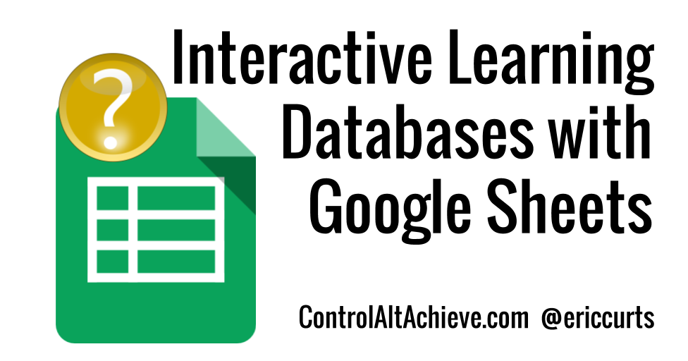Have Students Build Learning Databases with Google Sheets