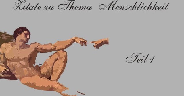 Get Zitate menschlichkeit Desktop Wallpaper