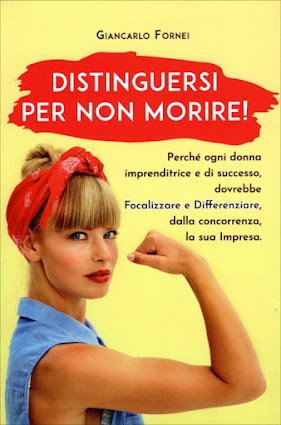 Distinguersi per non Morire, il libro per imparare a differenziarsi dalla concorrenza