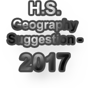 H.S. Geography Suggestion 2017 for Final Exam H.S. Geography Suggestion 2017 for Final Exam