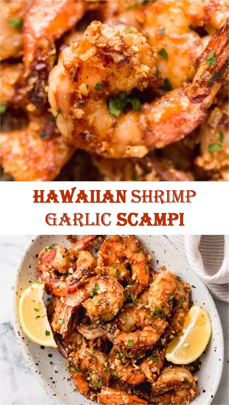 1369 Reviews: My BEST #Recipes >> Hawaiian #Shrimp Garlic Scampi - ......