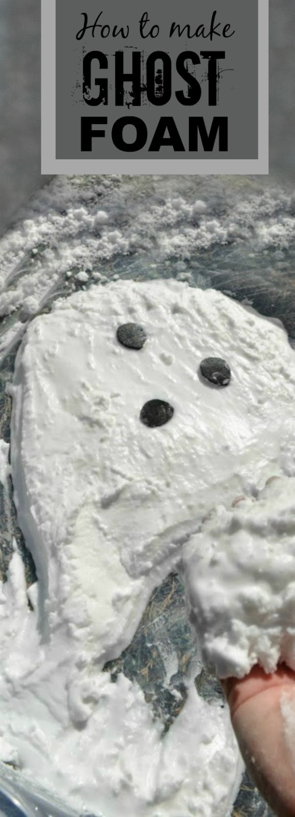 GHOST FOAM RECIPE- this stuff is so fun!