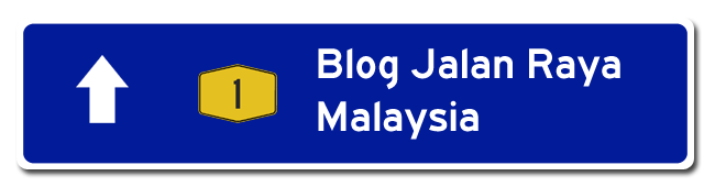 Blog Jalan Raya Malaysia (Malaysian Highway Blog)