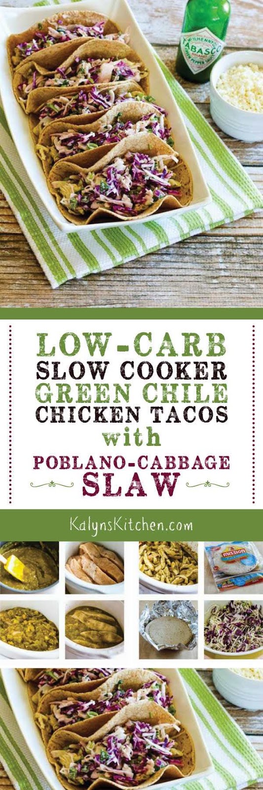 LowCarb Slow Cooker Green Chile Chicken Tacos with PoblanoCabbage