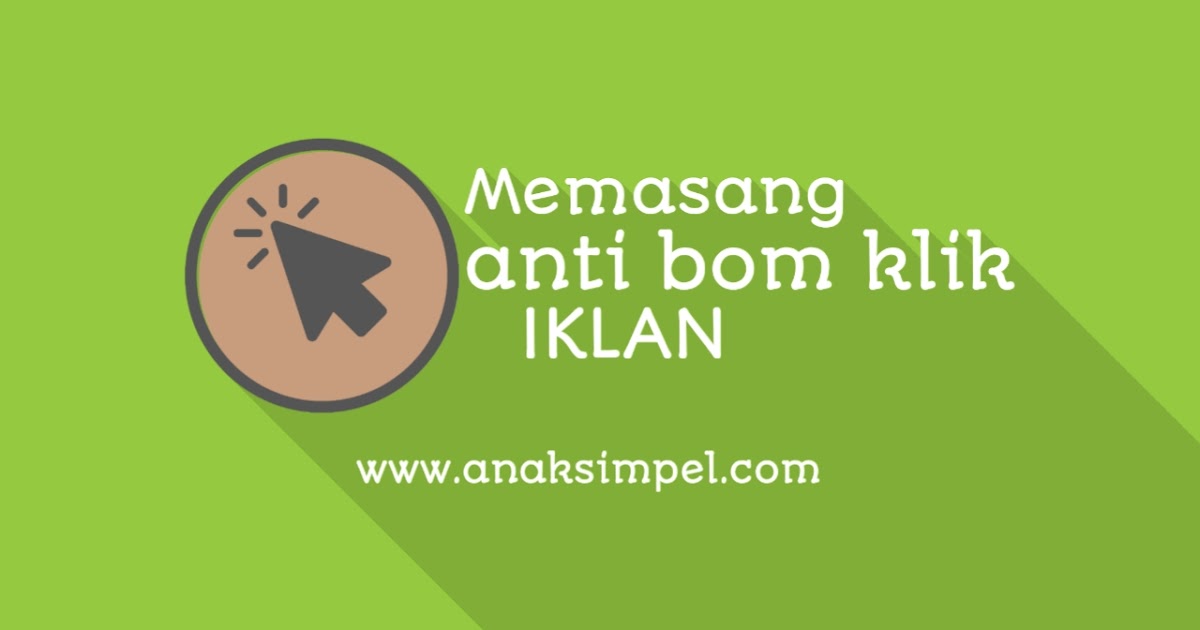 Anti Bom Klik Adsense WordPress: Panduan Lengkap untuk Melindungi Pendapatan Anda