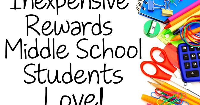 15 Creative Incentives for Middle School - Maneuvering the Middle