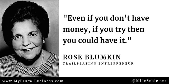 Rose Blumkin Quotes
