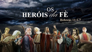 Os heróis da fé