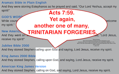 Acts 7:59, Yet Again Another One of Many TRINITARIAN FORGERIES.