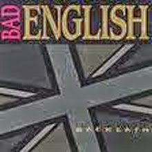 Bad English Backlash 1991