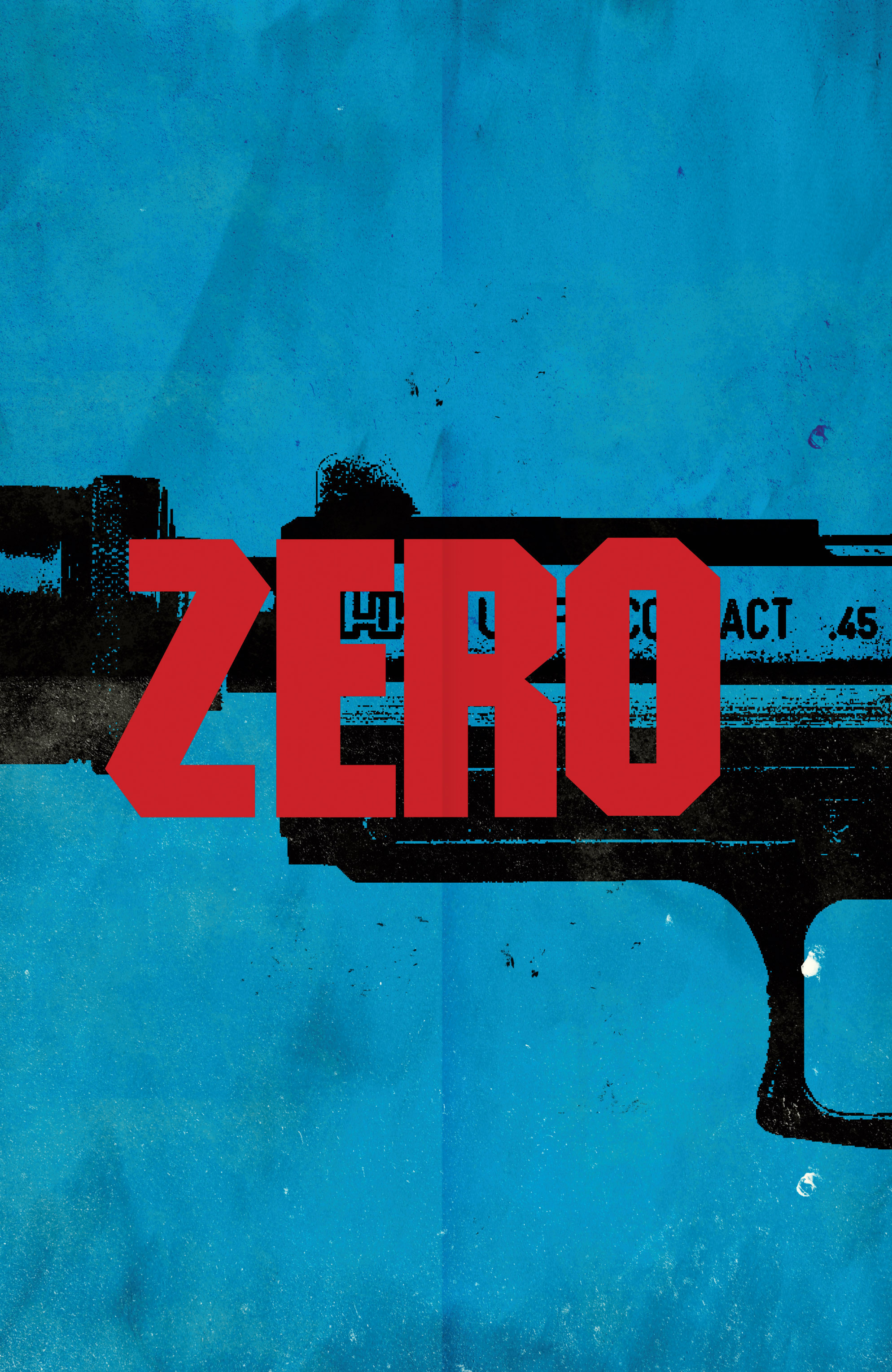 Read online Zero comic -  Issue # _TPB 1 - An Emergency - 64