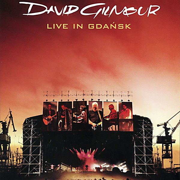 DAVID GILMOUR LIVE IN GDANSK DVD 1&2 (DVD9, 2008) SÓ SHOWS