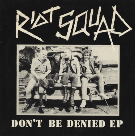 BLITZRECORDS: Riot Squad – Don't Be Denied EP - 7