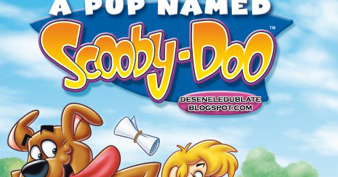Un Cățel numit Scooby Doo Seria Completă Dublat în Română - Desene