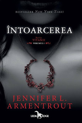 Comandă Întoarcerea de Jennifer L. Armentrout - Leda Edge