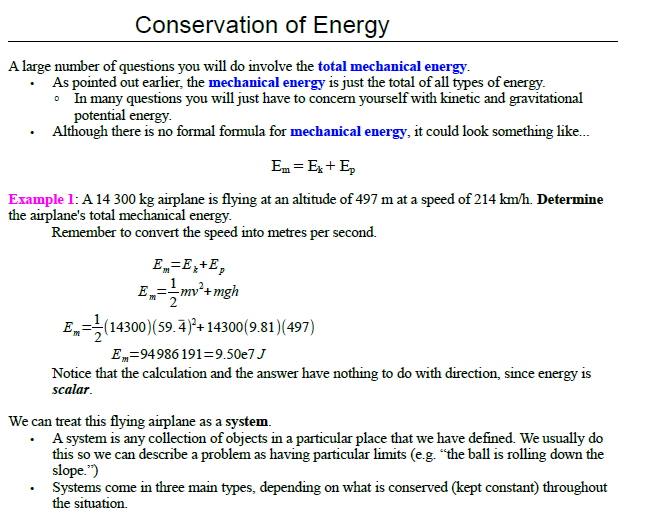 Conservation of energy,mechanical energy, conservatives force,work done on or by system,