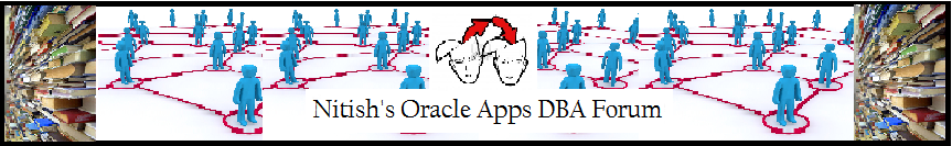 Nitish's Oracle Apps DBA Forum