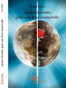 4éternités pour une Rose immortelle