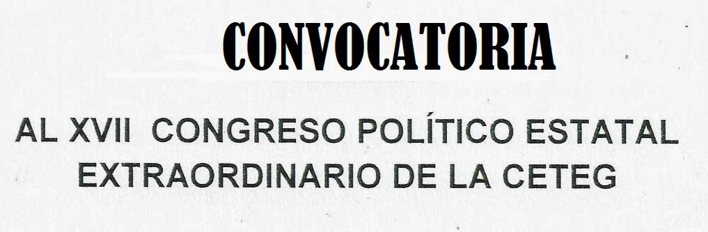 CONVOCATORIA XVII CONGRESO ESTATAL EXTRAORDINARIO