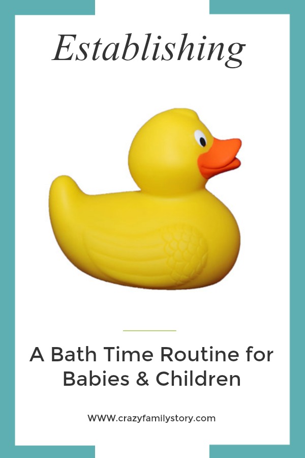 Establishing a Bath Time Routine for Babies and Children My Crazy
