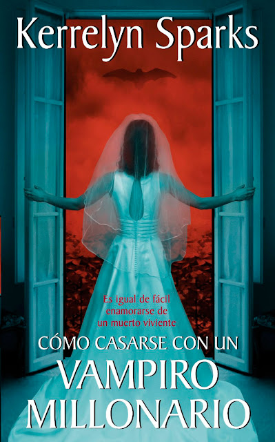 Cómo casarse con un vampiro millonario (Kerrelyn Sparks)