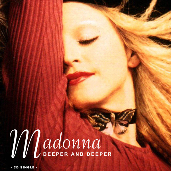 deeper and deeper madonna cover deeper and deeper madonna cover