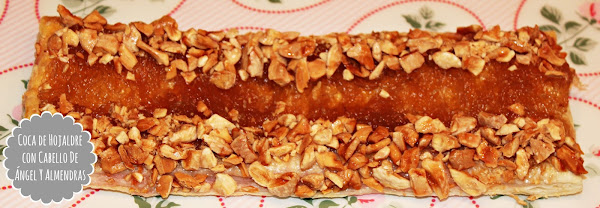 COCA DE HOJALDRE CON CABELLO DE ÁNGEL Y ALMENDRA ¡¡MUY FÁCIL!!