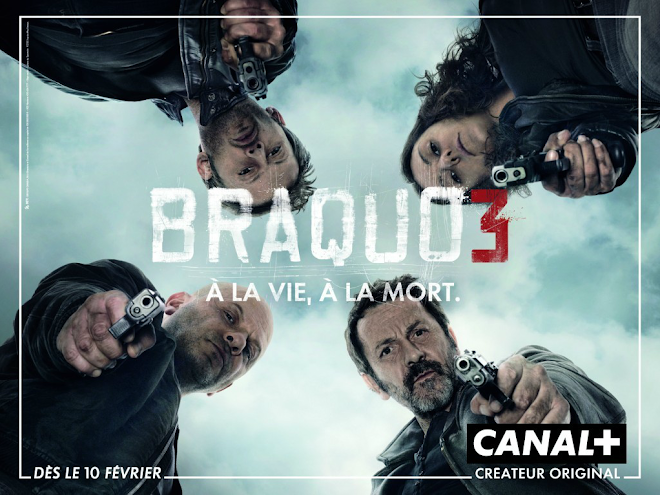 Braquo - Season 3 - Promotional poster (and Kaboul Kitchen's)