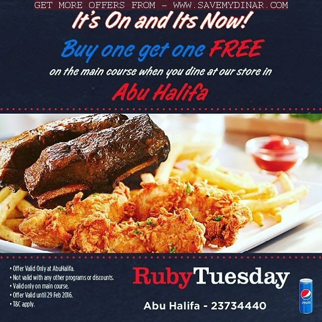 Ruby Tuesday Kuwait - Buy One Get One FREE