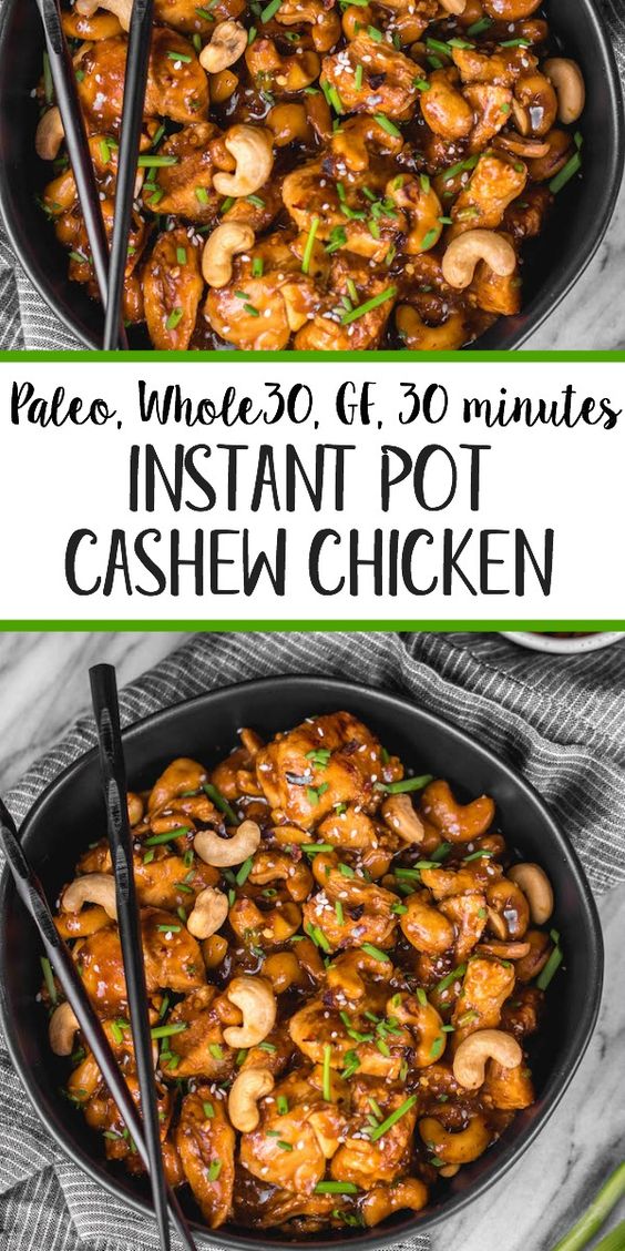 The Best Healthy Instant Pot Cashew Chicken