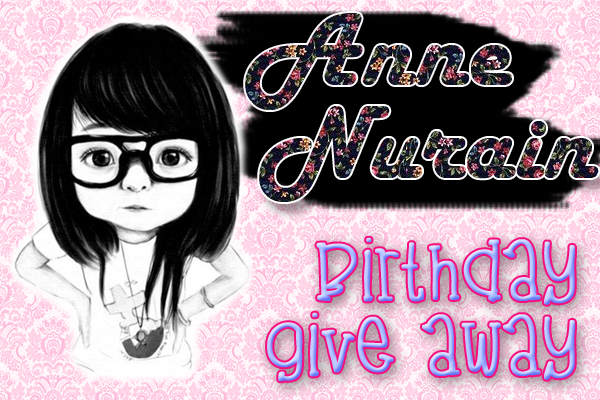 http://anne-nurain.blogspot.com/2014/03/anne-nurains-birthday-giveaway.html