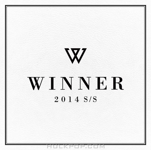 [YG Music] WINNER – 2014 S/S
