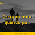 [NOVA] "Força de Expressão" #10- Carta ao meu querido pai