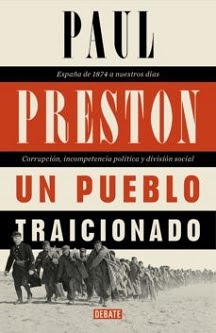 “Un pueblo traicionado”, el nuevo trabajo del prestigioso hispanista Paul Preston