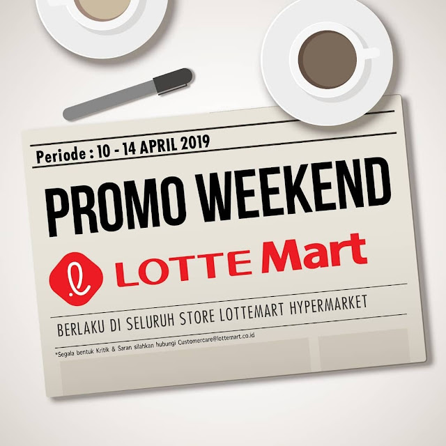 #LotteMart - #Promo #Katalog Weekend Periode 10 - 14 April 2019 #LotteMart - #Promo #Katalog Weekend Periode 10 - 14 April 2019