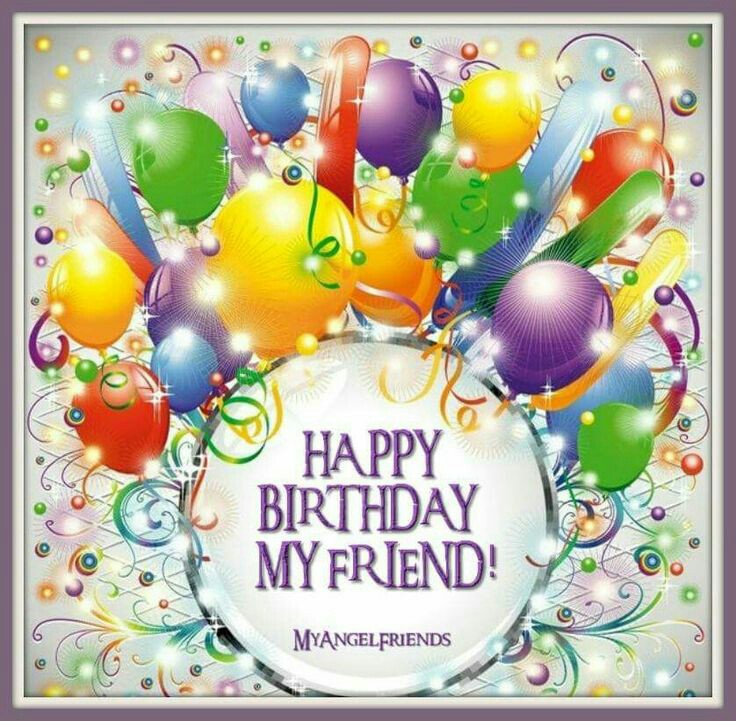happy birthday my friend