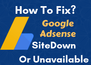 Sitedown Or Unavailable को कैसे Fix करें How To Fix Sitedown Or Unavailable?
