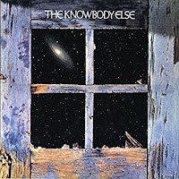 1969 - The Knowbody Else
