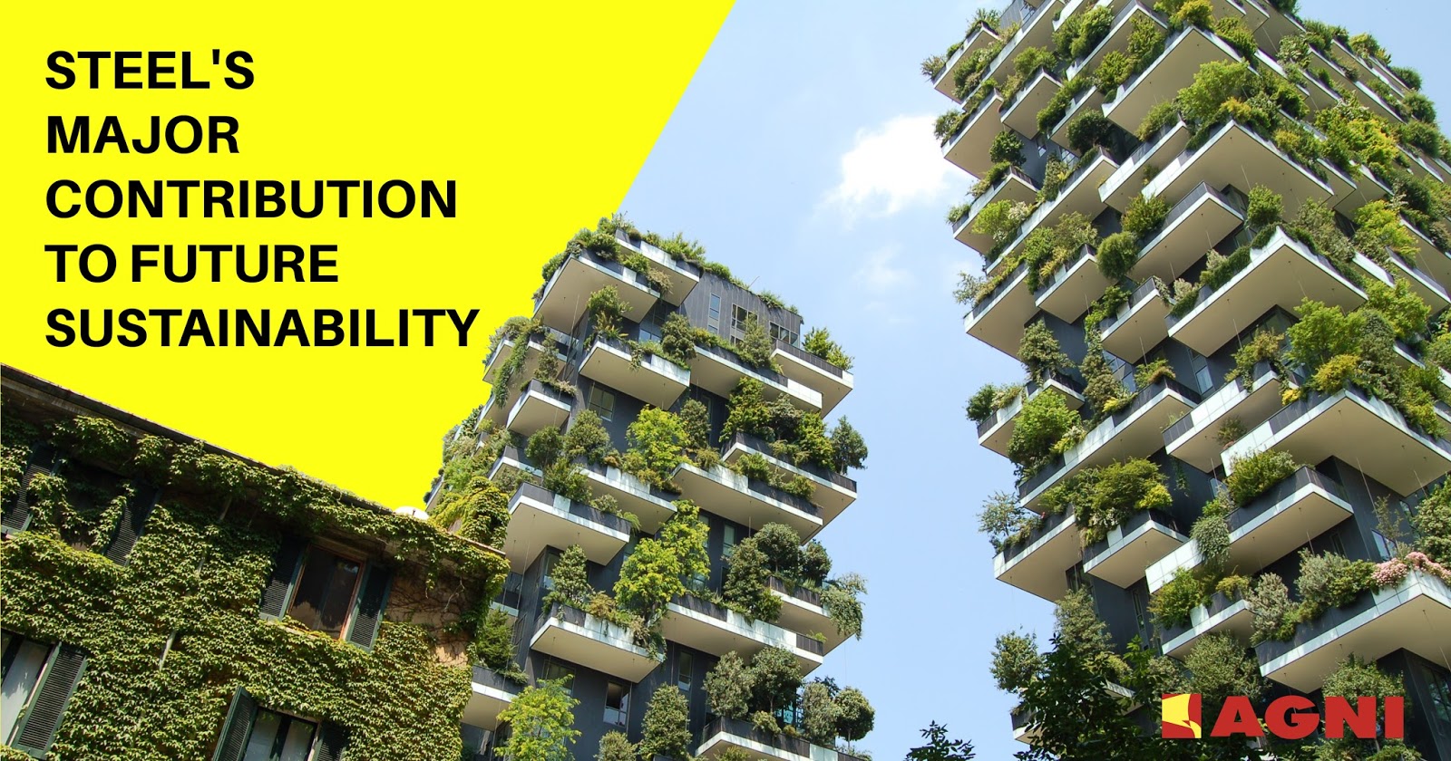 Steel A sustainable material for a sustainable future. Agni Steels