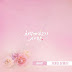 BBAHN (비비안) - I Want You (그대를 담아요) [Lady Cha Dal Rae’s Lover OST] Indonesian Translation